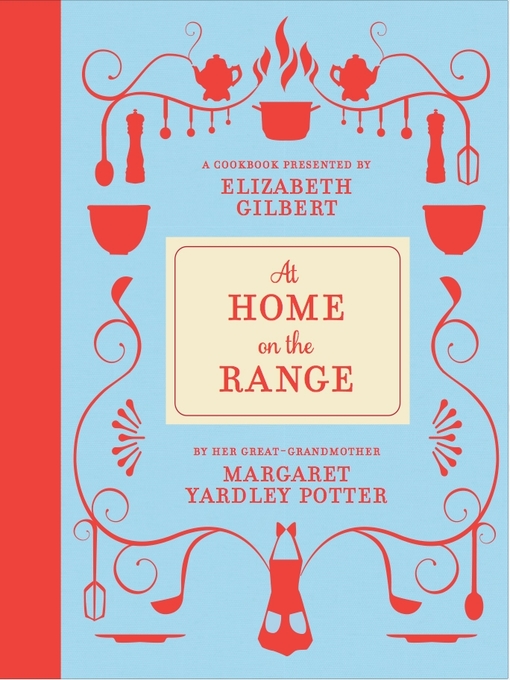 Title details for At Home on the Range by Margaret Yardley Potter - Available